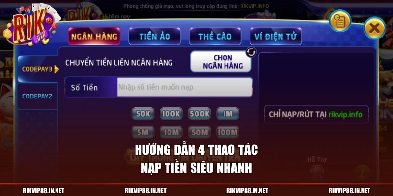 Hướng dẫn 4 thao tác nạp tiền siêu nhanh
