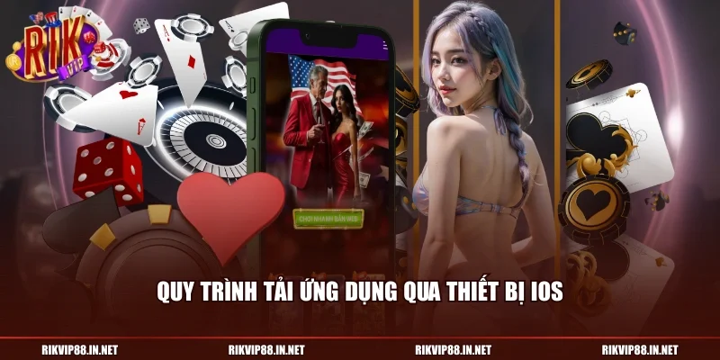 Quy trình tải ứng dụng qua thiết bị IOS